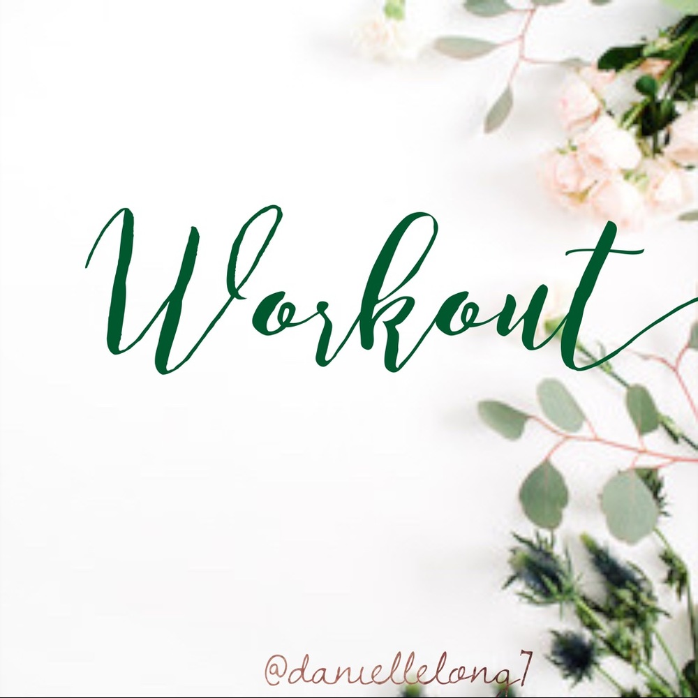 🌿 W O R K O U T  🌿